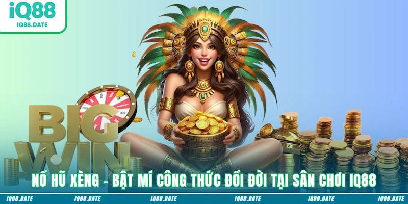 Nổ Hũ Xèng