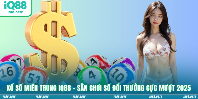 Xổ Số Miền Trung